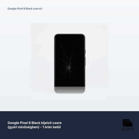 Google Pixel 8 Black kijelző csere (gyári minőségben) - 1 órán belül